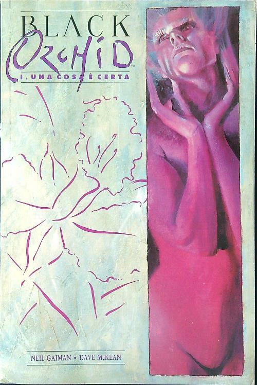 Black Orchid 1: una cosa è certa - Gaiman - copertina