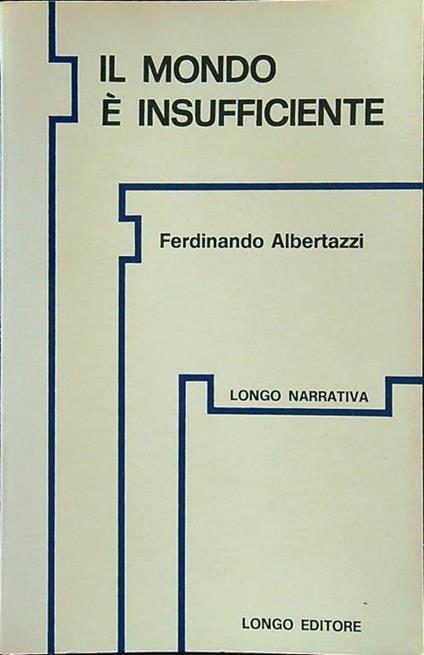 mondo è insufficiente - Ferdinando Albertazzi - copertina