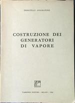 Costruzione dei generatori di vapore