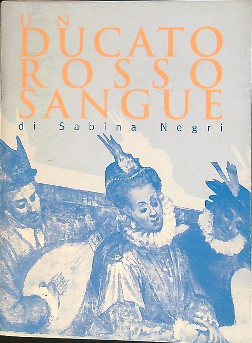 ducato rosso sangue - Sabina Negri - copertina