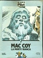 Mac Coy La morte bianca