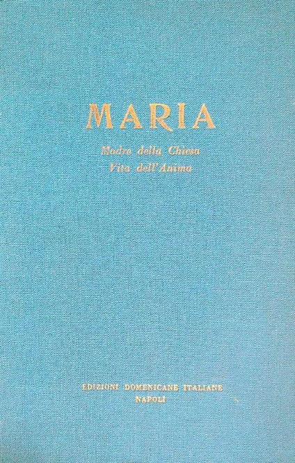 Maria Madre della chiesa Vita dell'anima - Antonio Rocco - copertina