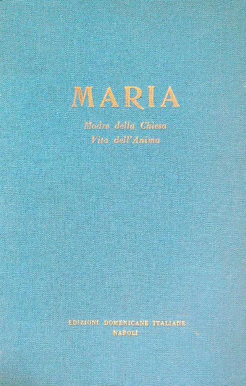 Maria Madre della chiesa Vita dell'anima - Antonio Rocco - copertina