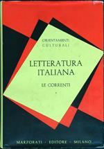 Letteratura Italiana. Le correnti. Vol. 1