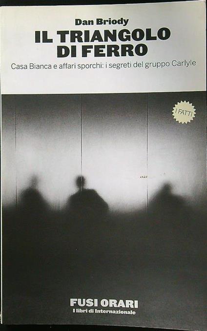 Il triangolo di ferro - Dan Briody - copertina