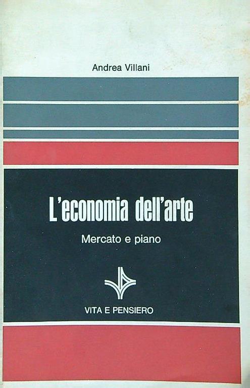 economia dell'arte. Mercato e piano - Andrea Villani - copertina