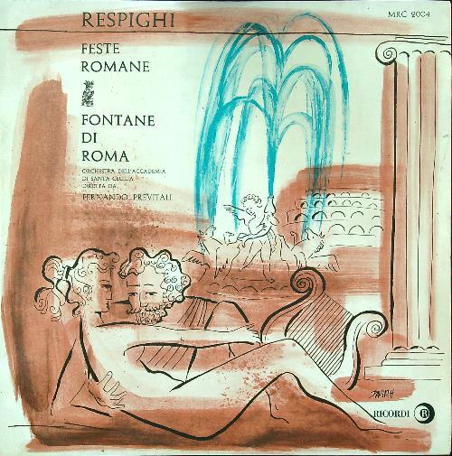 Feste romane - Fontane di Roma vinile - Vinile LP di Ottorino Respighi