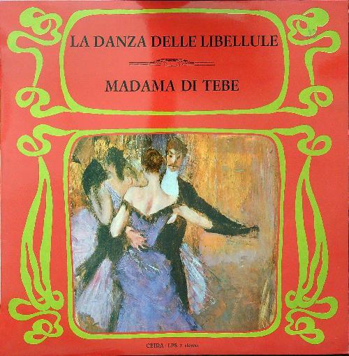 Danza delle libellule - Madama di Tebe vinile