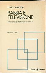 Rabbia e televisione