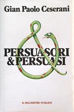 Persuasori e persuasi