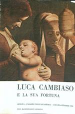 Luca Cambiaso e la sua fortuna