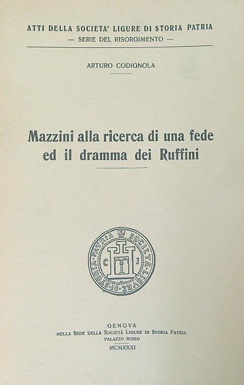 Mazzini alla ricerca di una fede ed il dramma dei ruffini - Arturo Codignola - copertina