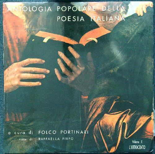 Antologia popolare della poesia italiana vol X l'ottocento vinile - Folco Portinari - copertina