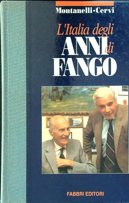 L' Italia degli anni di fango - Montanelli - copertina