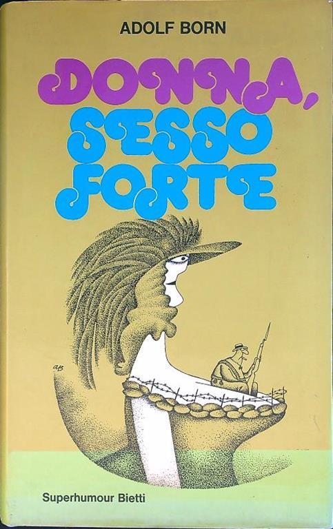 Donna, sesso forte - Adolf Born - copertina