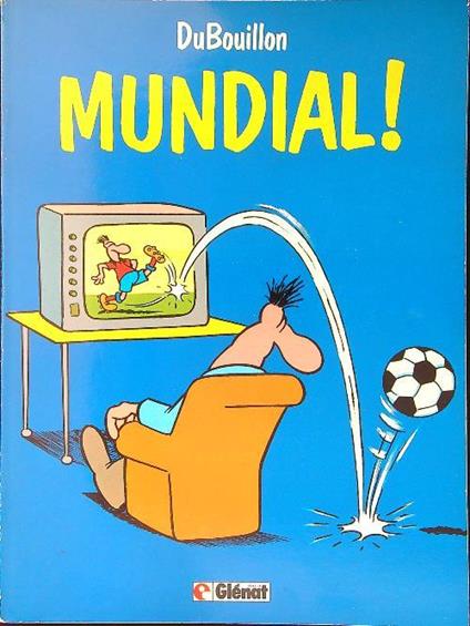 Mundial! - DuBouillon - copertina