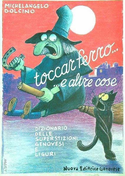 Toccar ferro... e altre cose - Michelangelo Dolcino - copertina