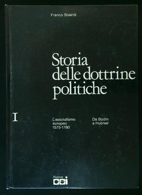 Storia delle dottrine politiche vol. I - Franco Boiardi - copertina