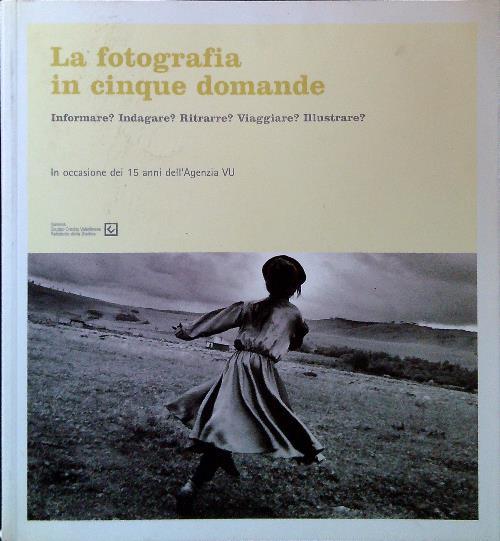 La fotografia in cinque domande