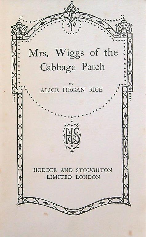Mrs Wiggs of the Cabbage Patch - Alice Hegan Rice - copertina