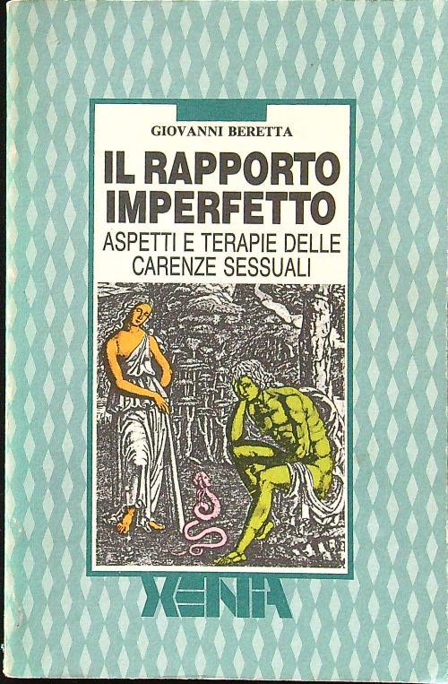 Il rapporto imperfetto