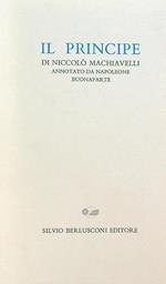 Il Principe. Annotato da Napoleone Buonaparte