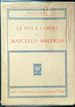 La vita e l'opera di Marcello Malpighi