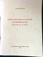 Liguri e celti, romani e langobardi sul territorio di Crea