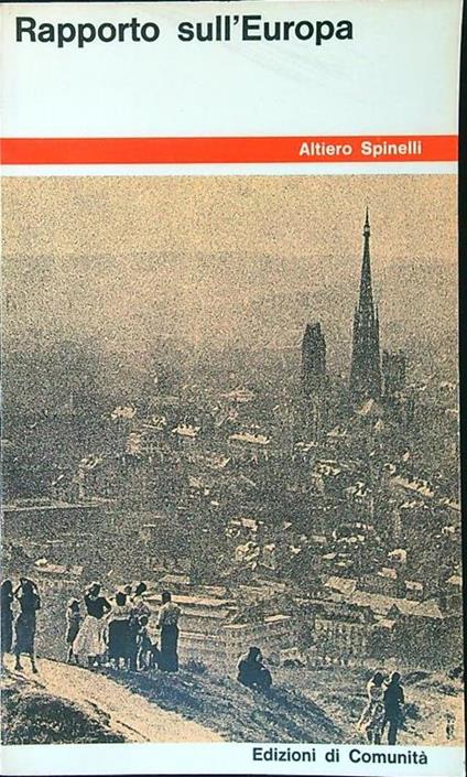 Rapporto sull'Europa - Altiero Spinelli - copertina