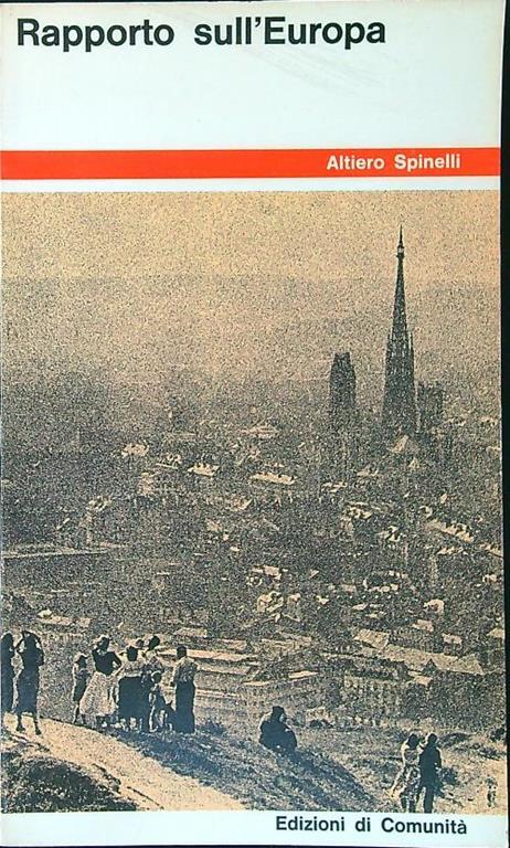 Rapporto sull'Europa - Altiero Spinelli - copertina