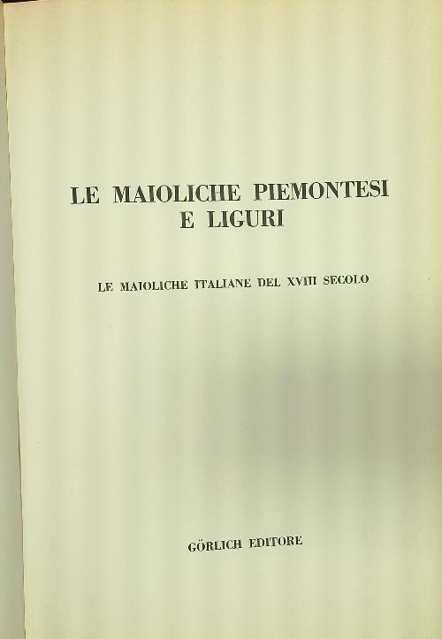 Le maioliche piemontesi e liguri