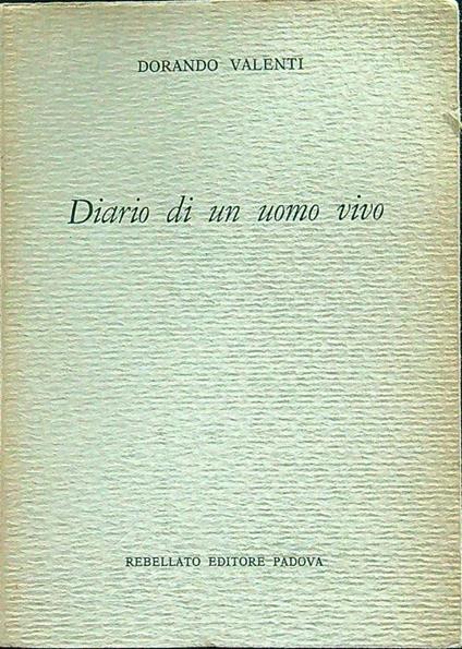 Diario di un uomo vivo - Dorando Valenti - copertina