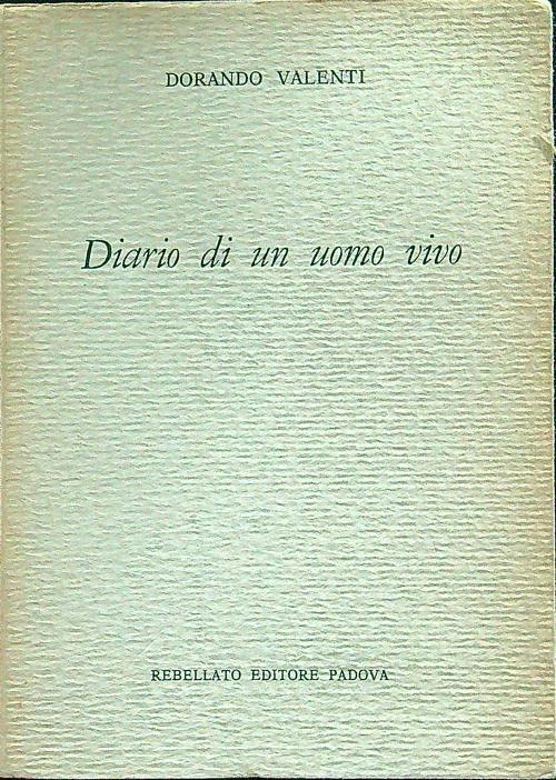 Diario di un uomo vivo - Dorando Valenti - copertina