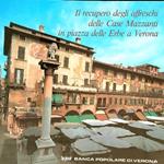 Il recupero degli affreschi delle case mazzanti in piazza delle Erbe a Verona