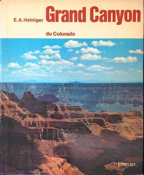 Grand Canyon du Colorado - E. A. Heiniger - copertina