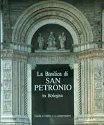 La Basilica di San Petronio in Bologna
