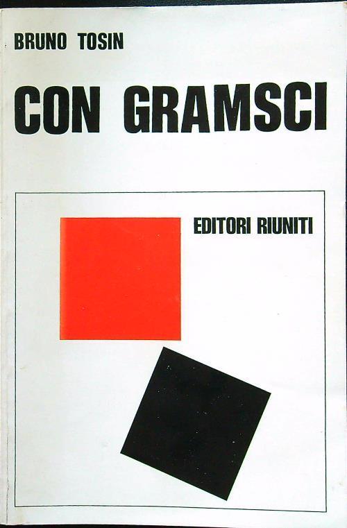 Con Gramsci - Bruno Tosi - copertina