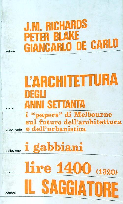 L' architettura degli anni Settanta