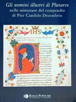 Gli uomini illustri di Plutarco nelle miniature del compendio di Pier Candido Decembrio