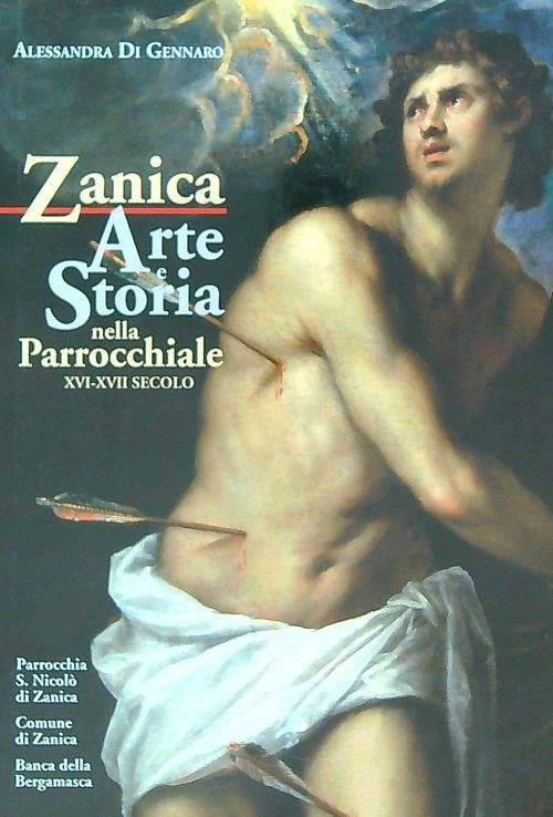 Zanica. Arte e storia nella chiesa parrocchiale (XVI-XVII secolo)