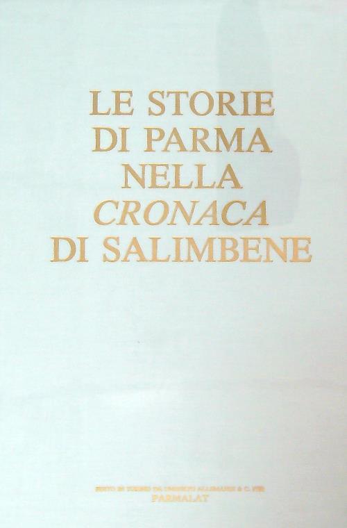 Le Storie di Parma nella Cronaca di Salimbene