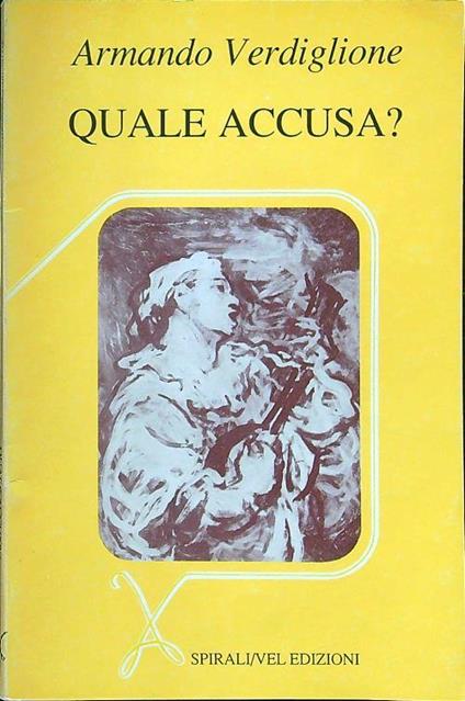 Quale accusa? - Armando Verdiglione - copertina