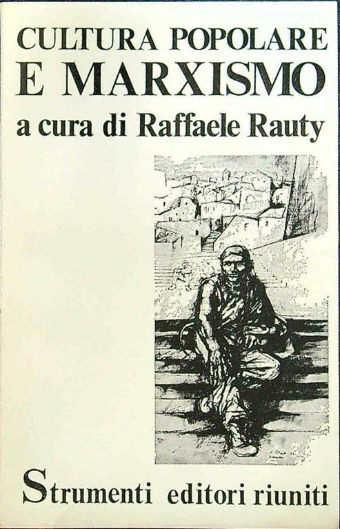 Cultura popolare e marxismo - Raffaele Rauty - copertina