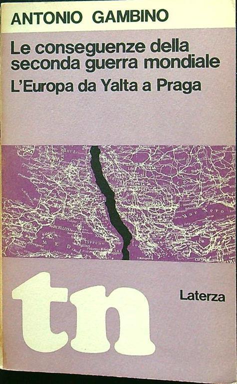 Le conseguenze della seconda guerra mondiale - Antonio Gambino - copertina