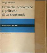 Cronache economiche e politiche di un trentennio vol. I