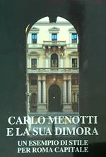 Carlo Menotti e la sua dimora