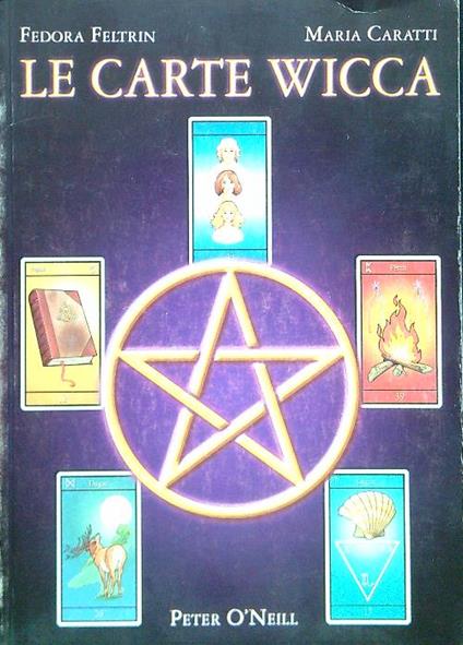 Le carte wicca - Solo libro - Fedora Feltrin - copertina