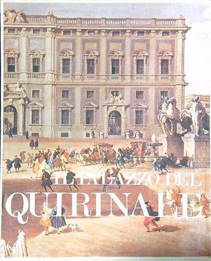 Il palazzo del quirinale - copertina