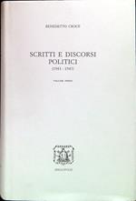 Scritti e discorsi politici (1943-1947) - Volume primo