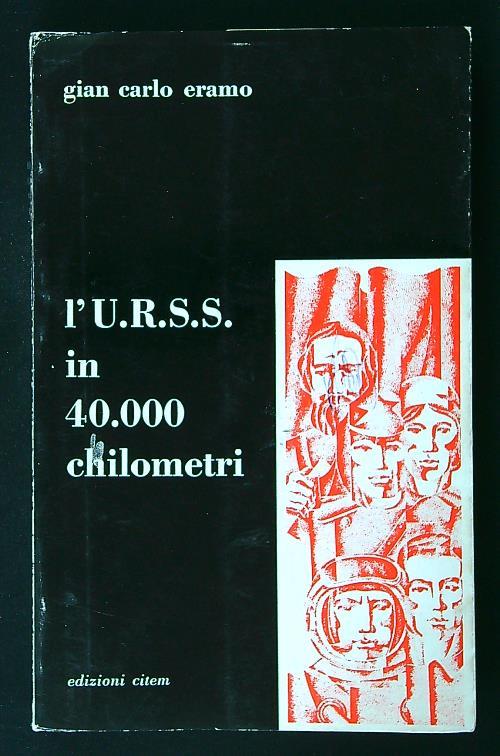 L' URSS in quarantamila chilometri